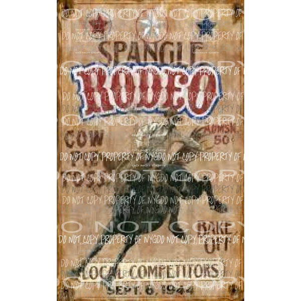 Spangle Rodeo bull rider competitors bake off western poster Sublimation transfers Heat Transfer