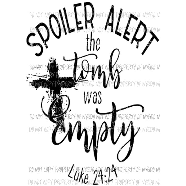 spoiler alert the tomb was empty cross Sublimation transfers Heat Transfer