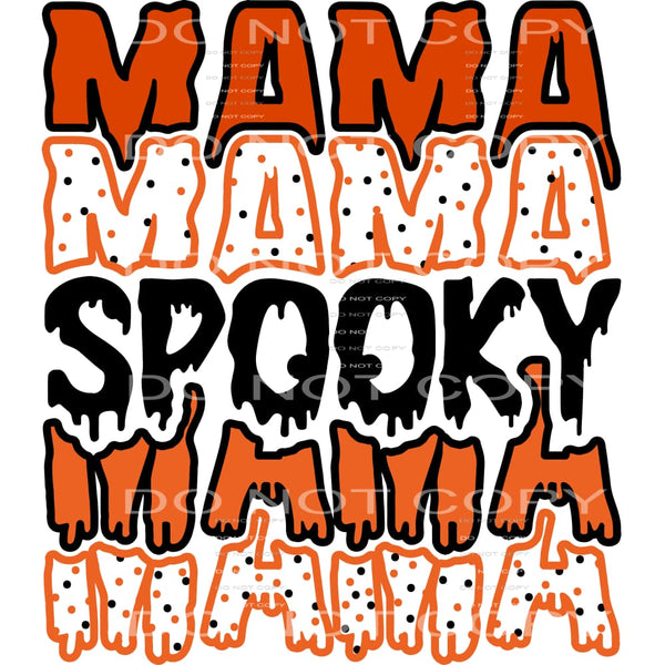 spooky mama #8647 Sublimation transfers - Heat Transfer