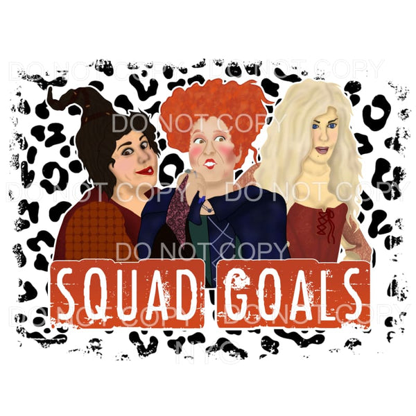 Squad Goals Sanderson Sister Leopard Backgroun Hocus Pocus 