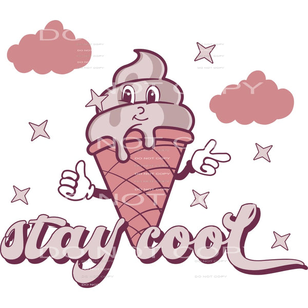 Stay Cool #4550 Sublimation transfers - Heat Transfer