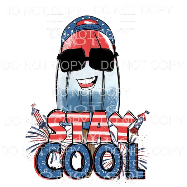 Stay Cool Boy Popsicle Fireworks 4th of July USA America 