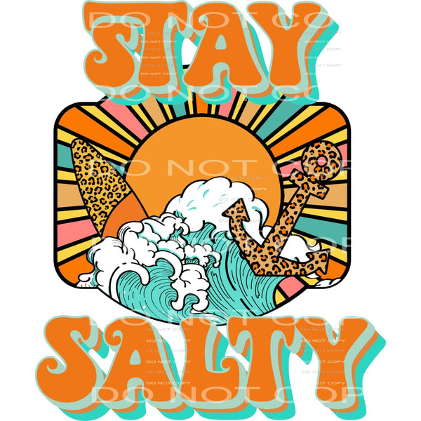 Stay Salty #4493 Sublimation transfers - Heat Transfer