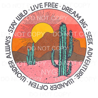 Stay Wild Live Free Dream Big Retro Desert Sublimation 