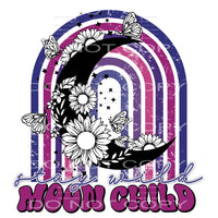 stay wild moon child #6434 Sublimation transfers - Heat 