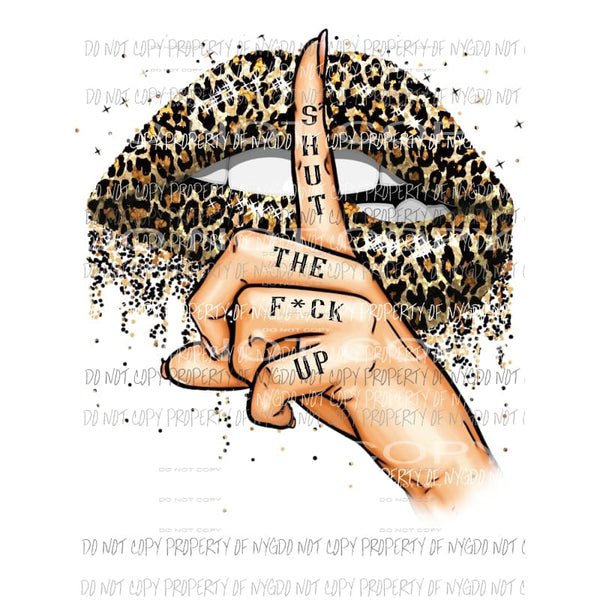 STFU Leopard Lips Sublimation transfers Heat Transfer