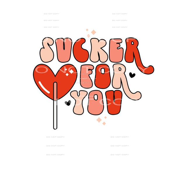 Sucker For You Retro Orange Valentines Day #2460 Sublimation