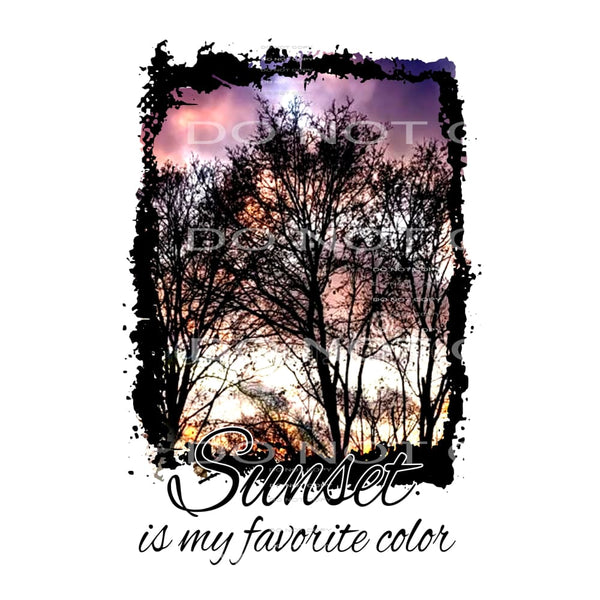 sunset is my favorite color # 6652 Sublimation transfers -