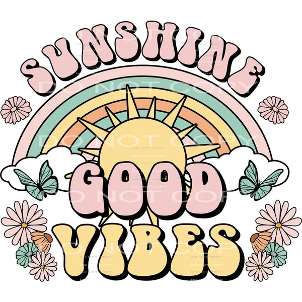 Sunshine Good Vibes #4468 Sublimation transfers - Heat