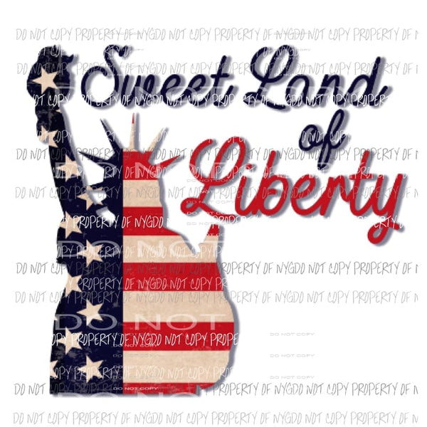 Sweet land of Liberty Sublimation transfers USA America 4th july memorial day Heat Transfer