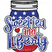 Sweet Tea And Liberty Mason Jar 4th of July USA America 
