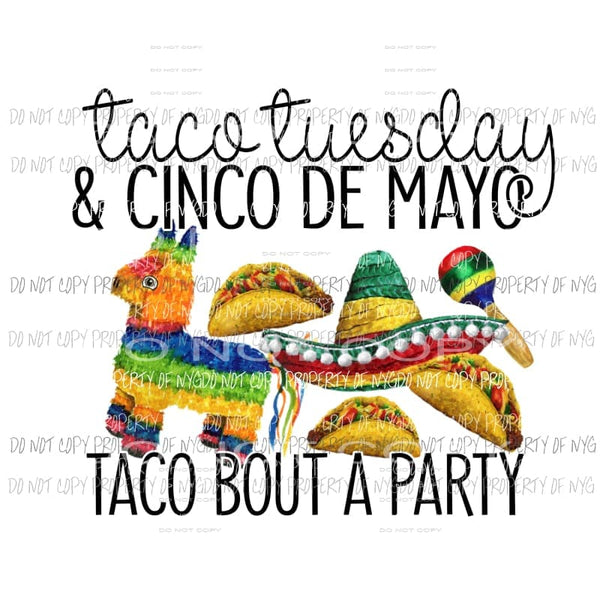 Taco Tuesday & Cinco De Mayo pinata sombrero tacos Sublimation transfers Heat Transfer