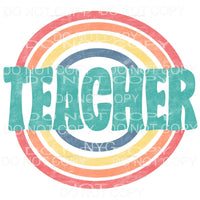 Teacher Retro Rainbow Sublimation transfers - Heat Transfer
