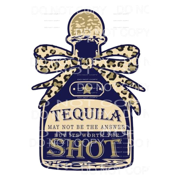 Tequila May Not Be The Answer #3 Sublimation transfers - 