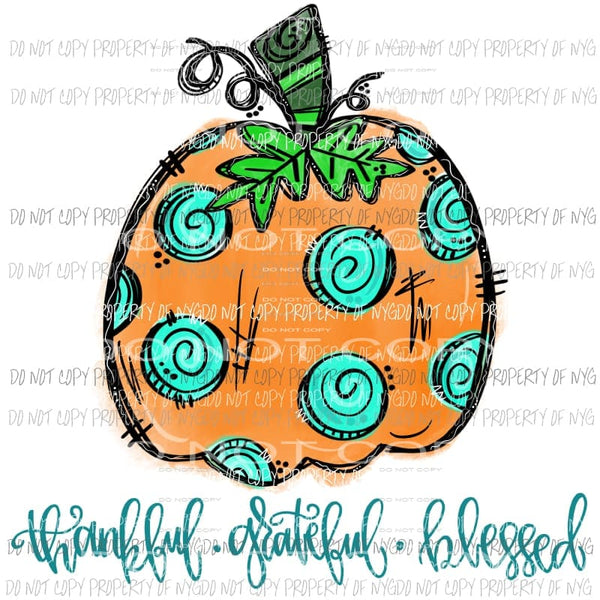 thankful grateful blessed pumpkin 4 Halloween Fall Sublimation transfers Heat Transfer