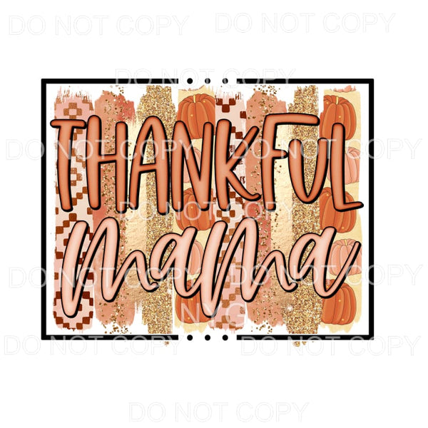 Thankful Mama Pink Blush Gold Pumpkin Brushstrokes 