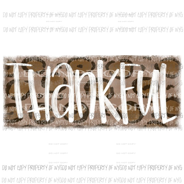 THANKFUL saying with Leopard background Sublimation transfers Heat Transfer