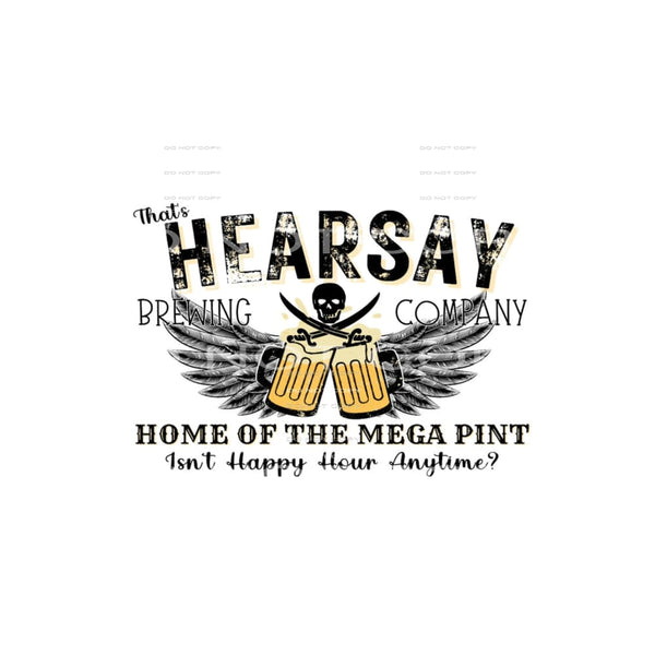 that’s hearsay brewing co #6887 Sublimation transfers - Heat