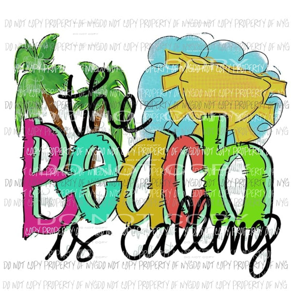 The Beach is calling Sublimation transfers Heat Transfer
