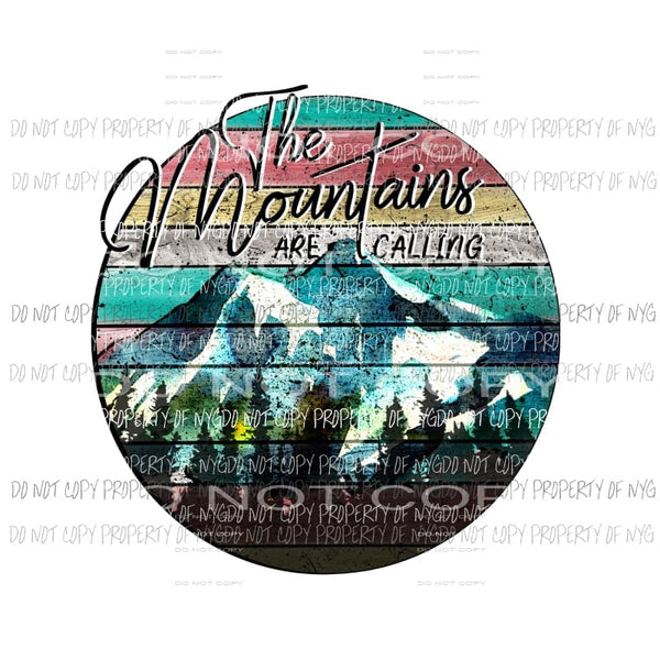 The Mountains are calling #3 Sublimation transfers Heat Transfer