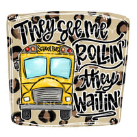 they see me rollin they waitin #7782 Sublimation transfers -