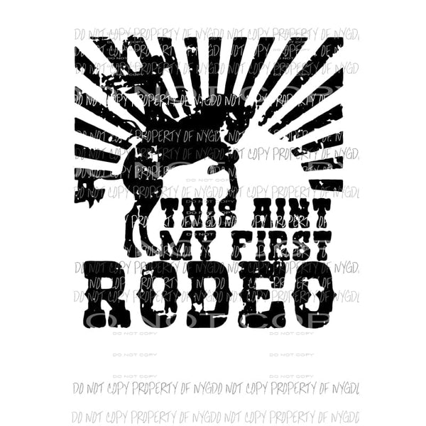 This Aint my first rodeo # 3 Sublimation transfers Heat Transfer