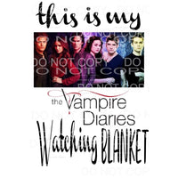 this is my Vampire diaries watching blanket 3 Sublimation 