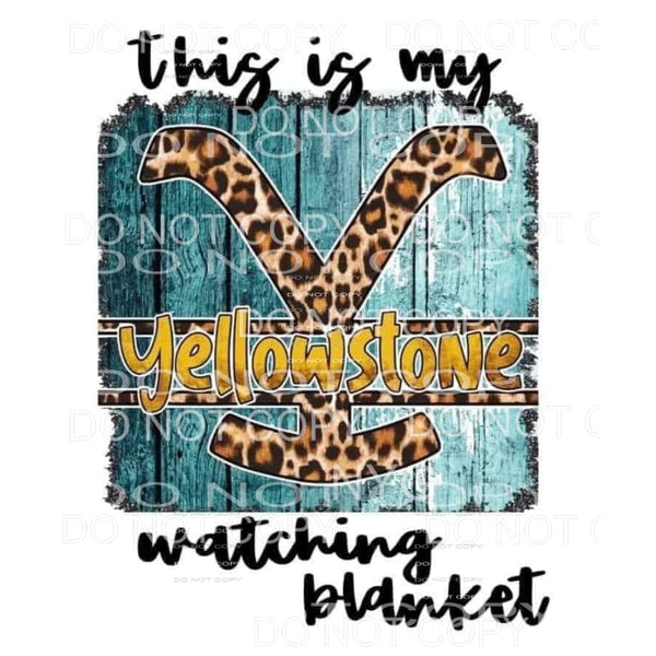 This Is My Yellowstone Watching Blanket Yellow Blue Wood 