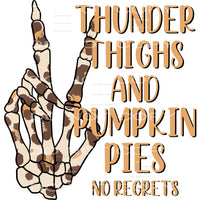 Thunder Thighs And Pumpkin Pies No Regrets Leopard Skeleton 