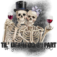 til death do us part #7666 Sublimation transfers - Heat 