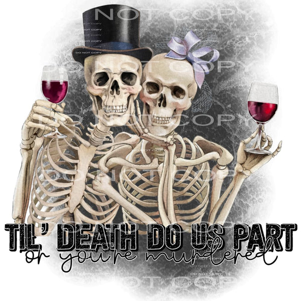 til death do us part #7666 Sublimation transfers - Heat 