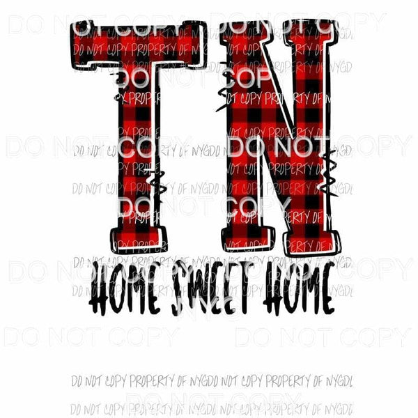 TN Home Sweet Home red plaid Sublimation transfers Heat Transfer
