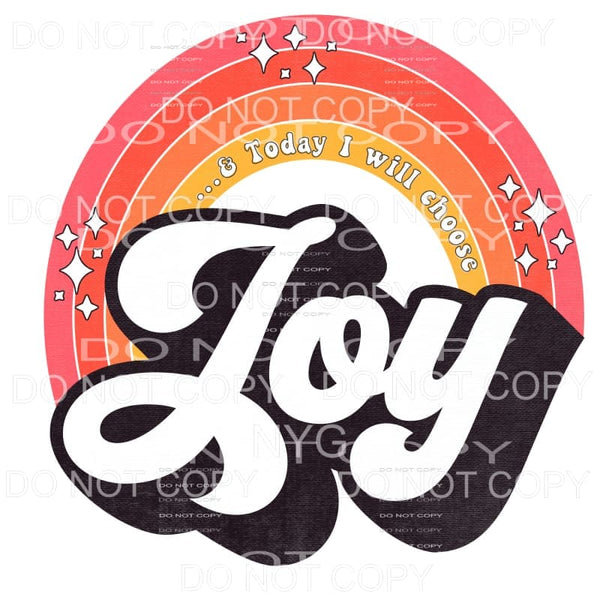 Today I Will Choose Joy Rainbow Retro Sublimation transfers 