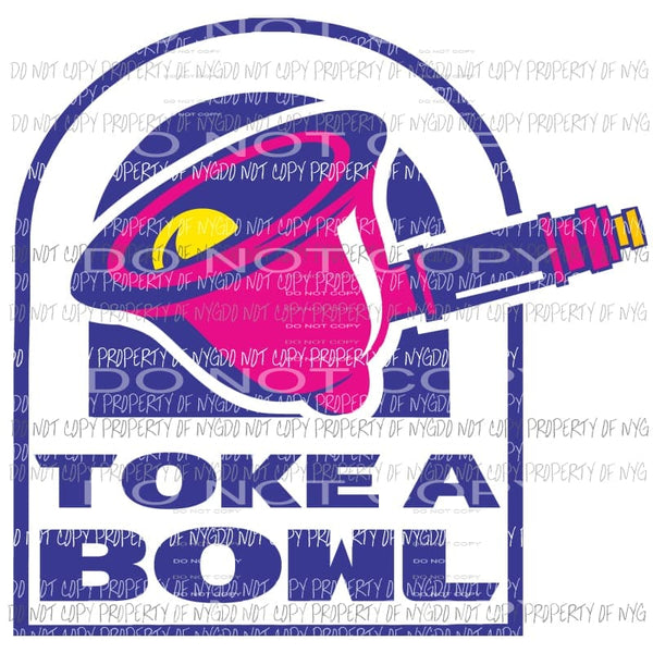 Toke A Bowl Sublimation transfers Heat Transfer