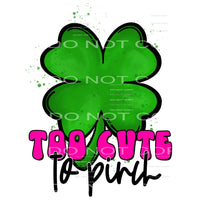 too cute to pinch #4087 Sublimation transfers - Heat 