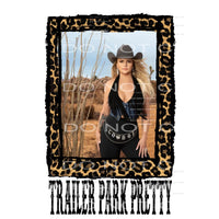 Trailer Park Pretty # 5 Sublimation transfers - Heat 