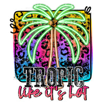 tropic like it’s hot #4880 Sublimation transfers - Heat 