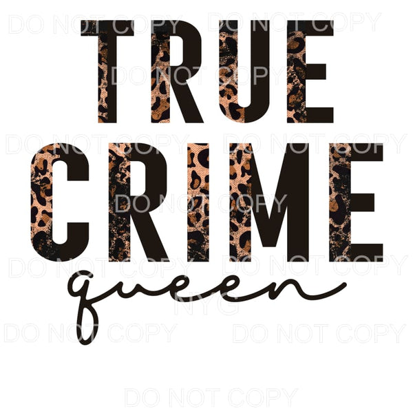 True Crime Queen Half Leopard Black Grunge #758 Sublimation 