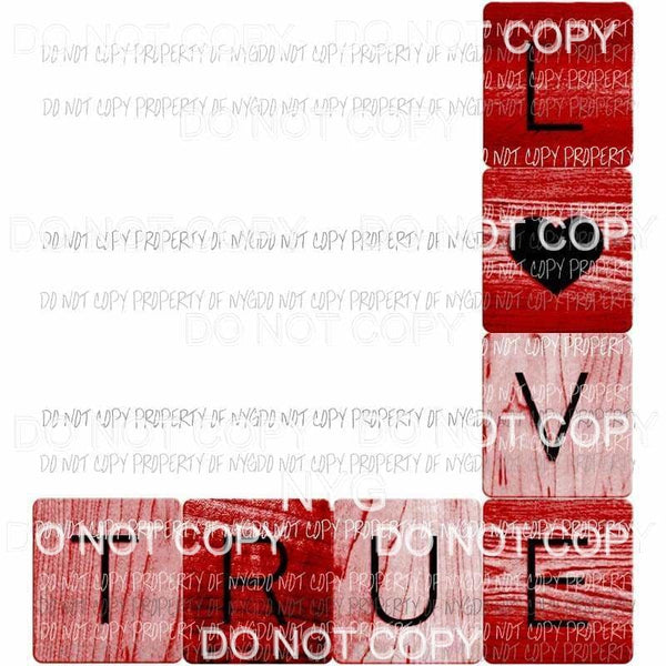 True Love Valentine word art red black Sublimation transfers Heat Transfer