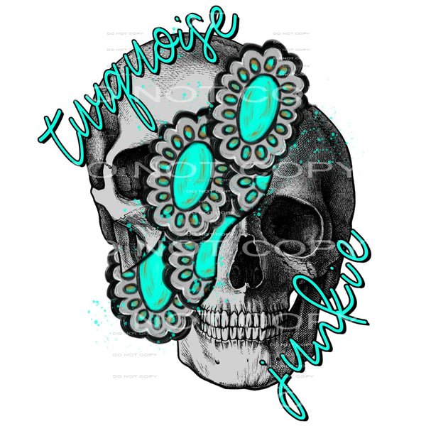 turquoise junkie #4958 Sublimation transfers - Heat Transfer