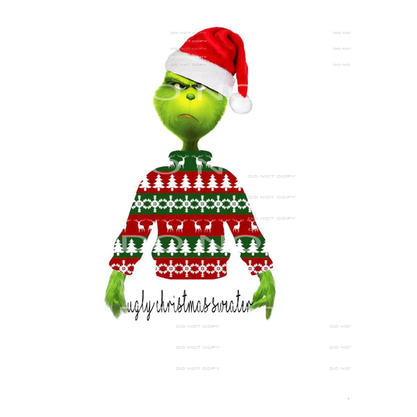 ugly christmas sweater grinch # 2160 Sublimation transfers -