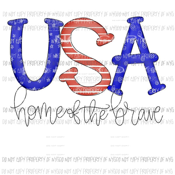 USA Home of the brave red blue stripes Sublimation transfers Heat Transfer