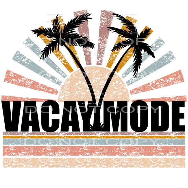 vacay mode #6527 Sublimation transfers - Heat Transfer