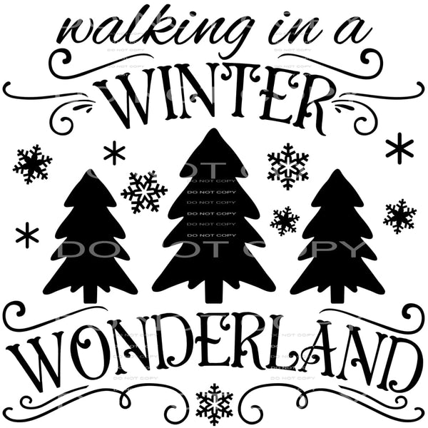 walking in a winter wonderland #7403 Sublimation transfers -
