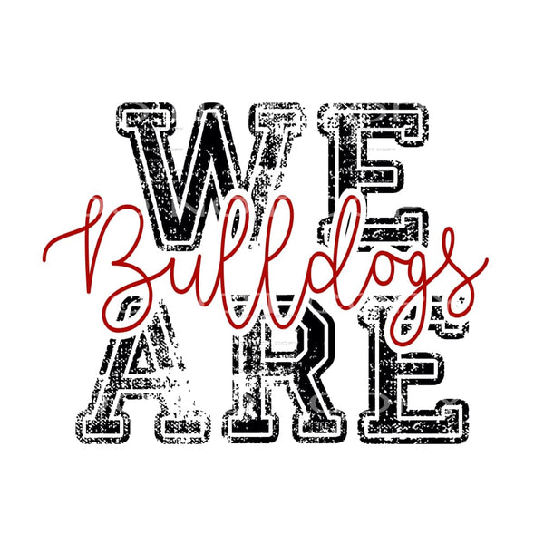 We are bulldogs Red Sublimation transfers - Heat Transfer