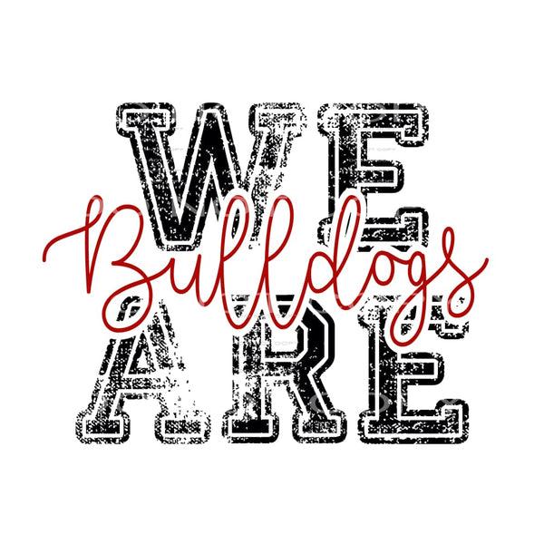 we are bulldogs red Sublimation transfers - Heat Transfer