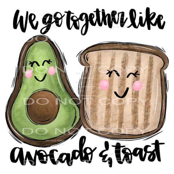 we go together like valentine # 2515 Sublimation transfers -