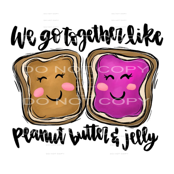 we go together like valentine # 2517 Sublimation transfers -