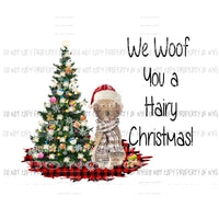 We woof you a Hairy Christmas HAT Golden doodle merry christmas dog Sublimation transfers Heat Transfer