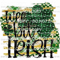 Wee Bit Irish #3 Sublimation transfers Heat Transfer